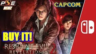 Resident Evil Revelations 1+2 Coming to Switch!+Fire Emblem Warriors Waifu Robin/Cordelia! | PE NewZ