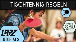 Die wichtigsten Tischtennis-Regeln schnell zusammengefasst!