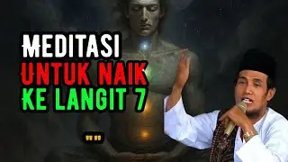 💥Meditasi untuk naik ke langit 7 🔴KH mukhlason Rosyid #tauhid #shorts 