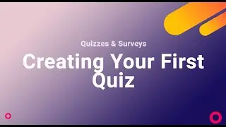 How to Create Engaging Quizzes & Surveys with Funnelgram