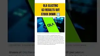 Ola electric Q3 RESULTS | stock down