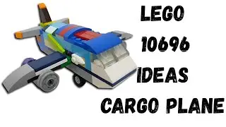 Lego 10696 Ideas - Cargo Plane! Tutorial | Easy | MOC       