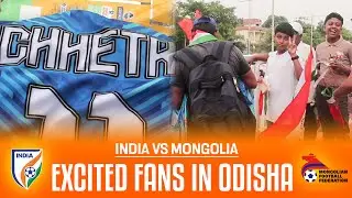 Pre-match Scenes: Football Fans in Odisha are ready for India Vs Mongolia match