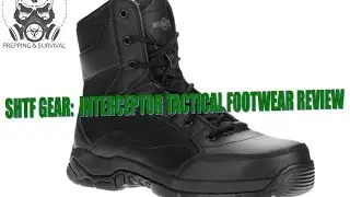 SHTF Gear:  Interceptor Tactical Boot Review