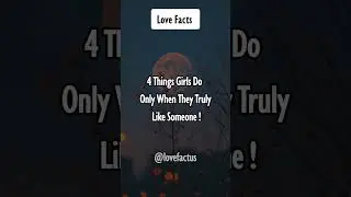 4 Things Girls Do Only When They Truly Like Someone | Psychology Love | #shortsfeed #shortvideo #yt