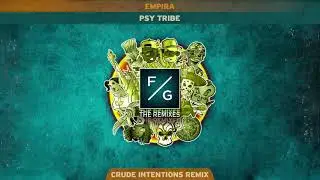 Empira - Psy Tribe (Crude Intentions Remix)