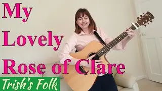 My Lovely Rose of Clare - female singer guitarist #CountyClare