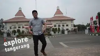 EXPLORE TANGERANG !!!