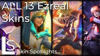 ALL EZREAL SKINS - Skins Spotlight - League of Legends