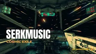 Cosmic Exile-Serkmusic