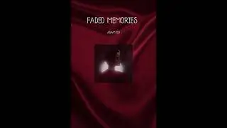 Adam Oo - Faded memories (Lyric Video)