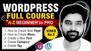 How to Create Page, Menu, Post, Category & Tag in WordPress WordPress full course (Part 2)
