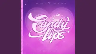 Candy Lips (feat. Metablue赛博蓝)
