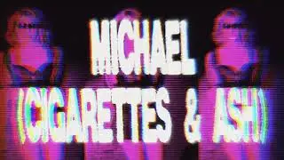 RAVEN SINCLAIR - MICHAEL (Cigarettes & Ash) [Official Audio]