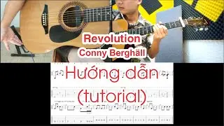 Revolution Conny Berghall Tutorial - Part 1 | Chinh Phục Fingerstyle Guitar
