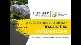 Atvērto durvju diena ar Emīlu Balceri - sociālo zinātņu un biozinātņu virzienu studiju programmas