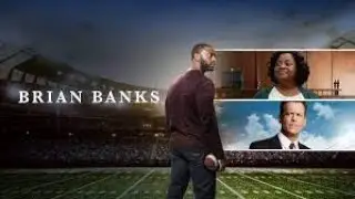 Brian Banks (2018) Full Movie Facts And Review / Hollywood Movie / Full Explaination /Tiffany Dupont