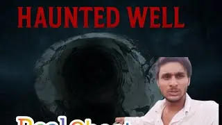 Haunted well mein ye dekh liya maine really,😱😱