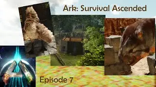 Ark: Survival Ascended - Episode 7 - +Argi, +Thyla +Giant, round building?