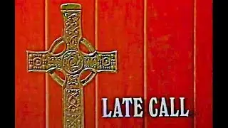 Late Call - Scotland 1984 - Full Show