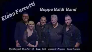 Elena Ferretti e la Beppe Baldi Band (Rigorosamente Live)