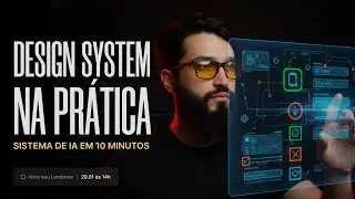 Como criar seu Design System do Absoluto Zero | Live Lend&aacute;ria