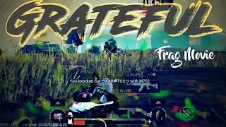 Grateful ⚡BGMI 30 fps Frag Movie | 5 Finger Claw + Gyroscope | REKTER