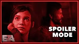 The Last of Us Part I - Spoiler Mode