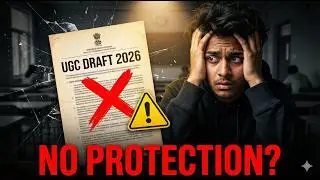 UGC Draft 2026 🚨 Why General Category Has No Protection?