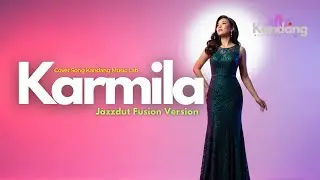💫 KARMILA &ndash; FARID HARDJA &ndash; JAZZDUT FUSION VERSION - COVER BY KANDANG MUSIC LAB