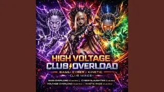 High Voltage Overload (Club Mix)