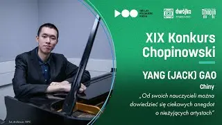 Yang Gao - wywiad po I etapie | Konkurs Chopinowski 2025