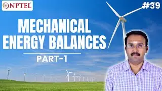 #39 Mechanical Energy Balances | Material & Energy Balances