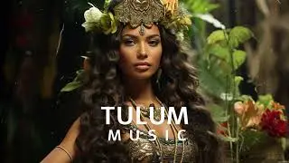 Tulum Music 2024 | Tulum Soundscape | Soothing Nature Beats
