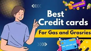 Best Credit Cards for Gas and Groceries | Best  Credit Card for Gas |