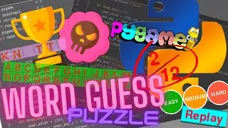 Word Guess Puzzle Game in Python using Pygame. Python Project. Best Game for Vocabulary Building.