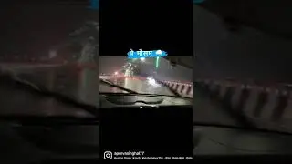#noida #october #rain #driving