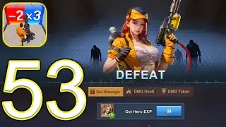 Last Z: Survival Shooter - Gameplay Walkthrough Part 53 - Defeat (Android & iOS)