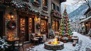 🎄🎅 Christmas Village Caf&eacute; Jazz 2026 🔥 Cozy Fireside & Snowy European Winter Ambience ❄️