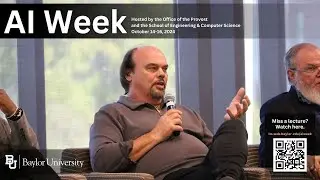 Future of AI with Dave Copps Baylor AI Week 2024