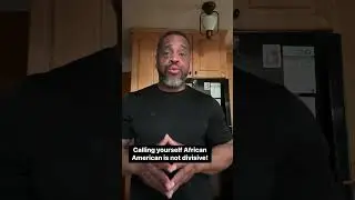 Calling yourself African American is not divisive! #AfricanAmerican