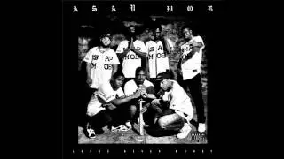 A$AP Mob - Work (Feat. A$AP Ferg) [Prod. By Chinza Fly]