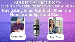Navigating Inner Conflict: When the Human and Spiritual Clash (Episode 192)