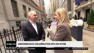 Today on NYSE Live | Aeromexico Celebrates Recent IPO by Ringing Opening Bell at NYSE