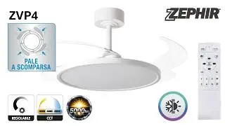 Zephir - ZVP4 - VENTILATORE ULTRASLIM CON PALE A SCOMPARSA CON LUCE LED BIANCA CCT