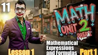 Math | Prep 1 |Unit 2 |  Lesson 1 | Mathematical  Expressions  and Formulas    - Part 1 #حل_المعاصر