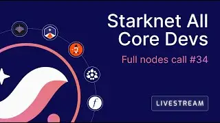 Starknet All Core Devs: Full nodes call meeting #34