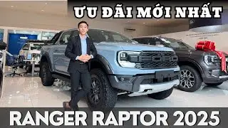 RANGER RAPTOR 2025: TẠI SAO GI&Aacute; C&Aacute;C NƠI LẠI KH&Aacute;C NHAU - CẬP NHẬT ƯU Đ&Atilde;I MỚI NHẤT