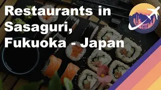 Restaurants in Sasaguri, Fukuoka - Japan