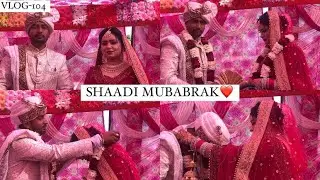 BHEN KI SHAADI KA VLOG🥳❤️
